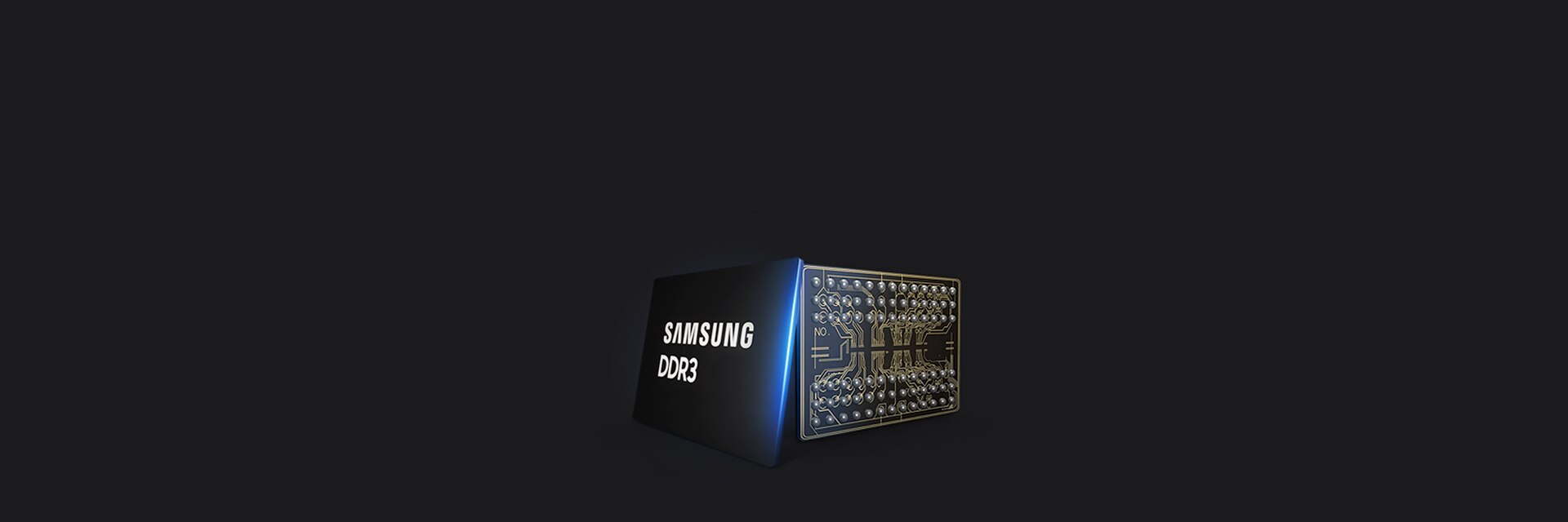 Samsung Semiconductor DRAM DDR3, Most Widely Chosen Memory Product