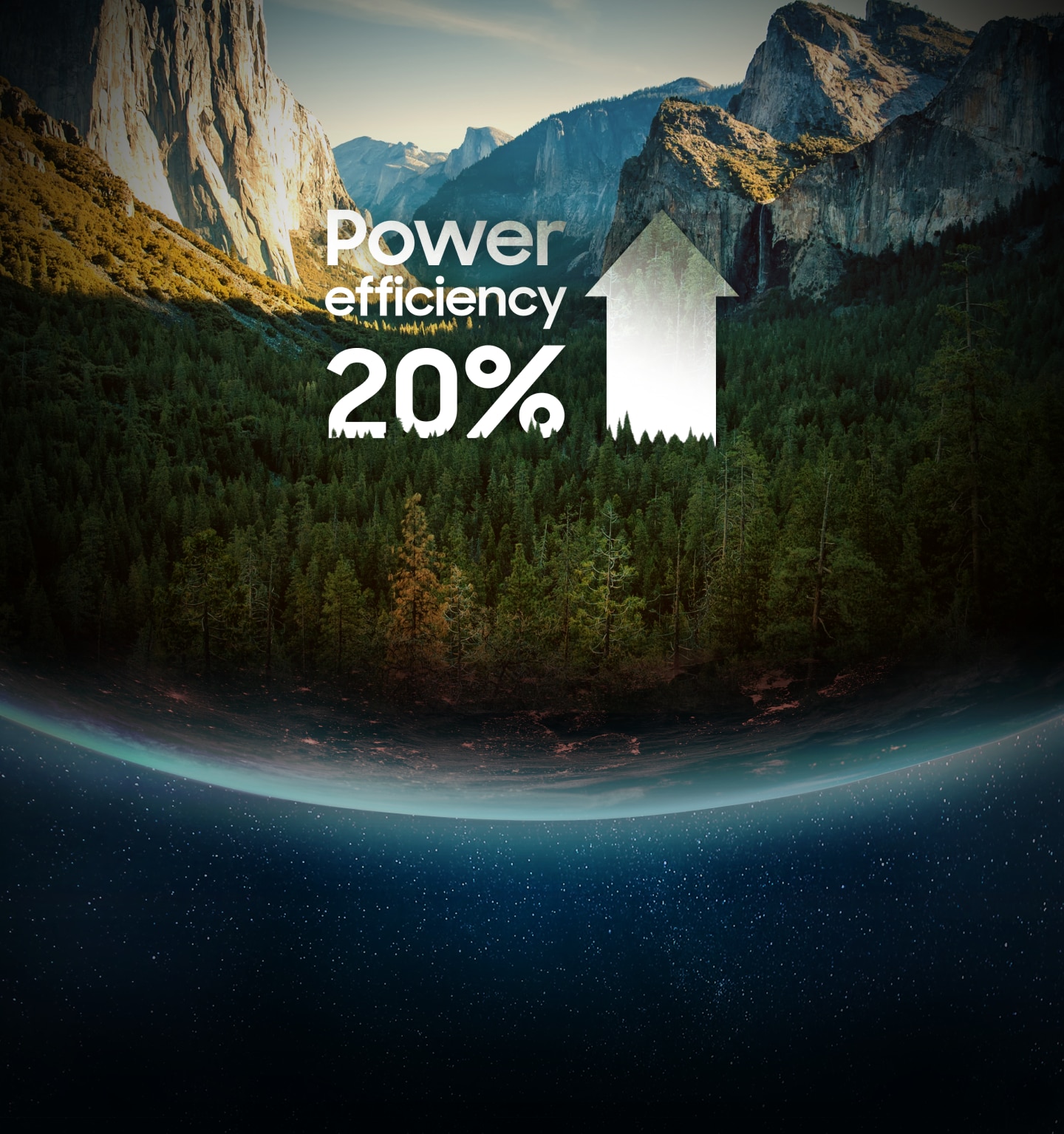 An illustrative image of 'up to Power efficiency 20%' typography against an image of trees, mountain in the earth.